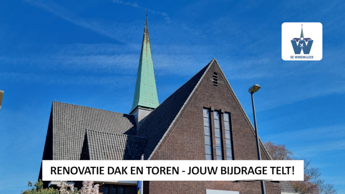 Actie Renovatie Dak & Toren - Jouw bijdrage telt!